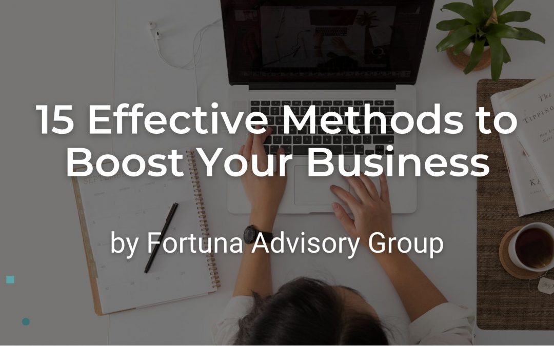 15 Effective Methods to Boost Your Business